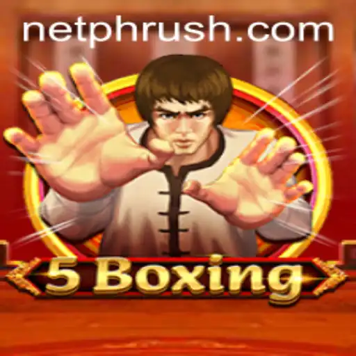 Discover the Exciting World of 5Boxing: A Thrilling PHRush Adventure