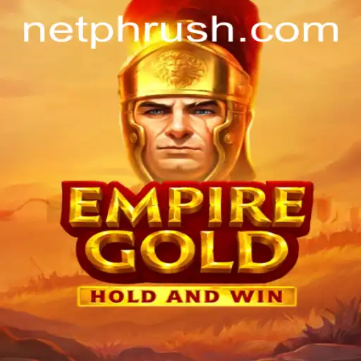 EmpireGold: Exploring the Thrilling World of PHRush