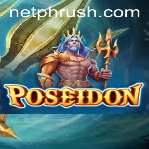 Discovering Poseidon: Dive into the Game with PHRush