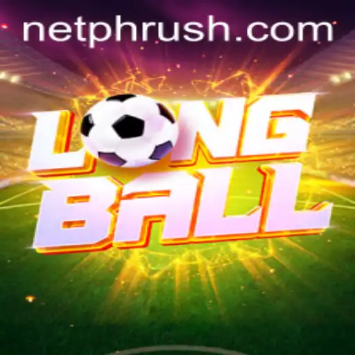 The Exciting World of LongBall and Its Key Move PHRush