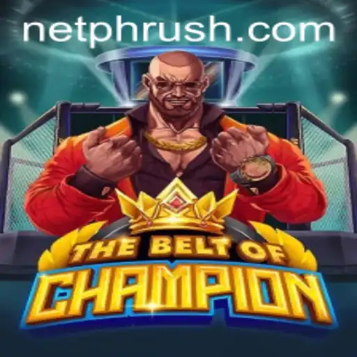 TheBeltOfChampion: Unveiling the Excitement of PHRush